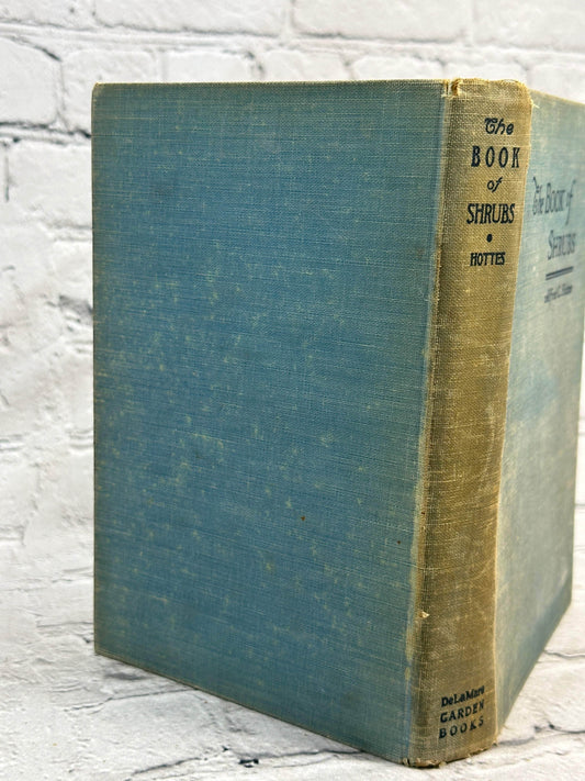 The Book of Shrubs by Alfred Carl Hottes, 1950 Fifth Edition hardcover - spine