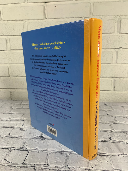 Mein dickes buntes Buch der 4 1/2 Minuten Geschichten (4 1/2 Minute Stories)