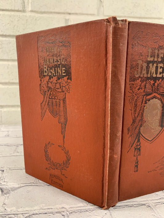 Life of James G. Blaine "The Plumed Knight"