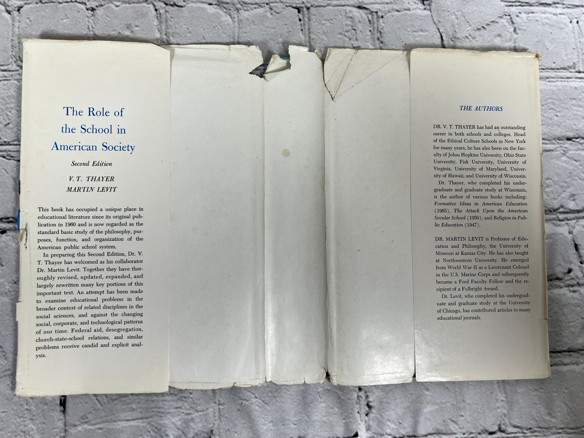 The Role of the School in American Society by Thayer and Levit, 1966 Dodd, Mead hardcover - dust jacket flaps
