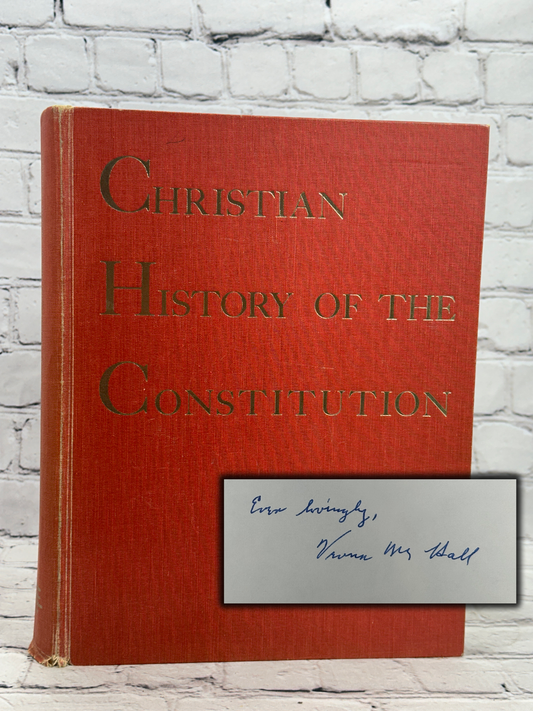 Christian History of The Constitution of the United States of America by Verna Hall [Signed · 1st Edition ·  1960]