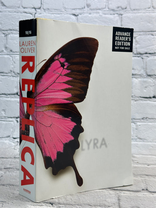 Replica by Lauren Oliver [Advanced Readers Edition]