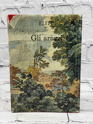 Elite: Le arti e gli stili in ogni tempo e paese: Gli Arazzi (Volume 12)