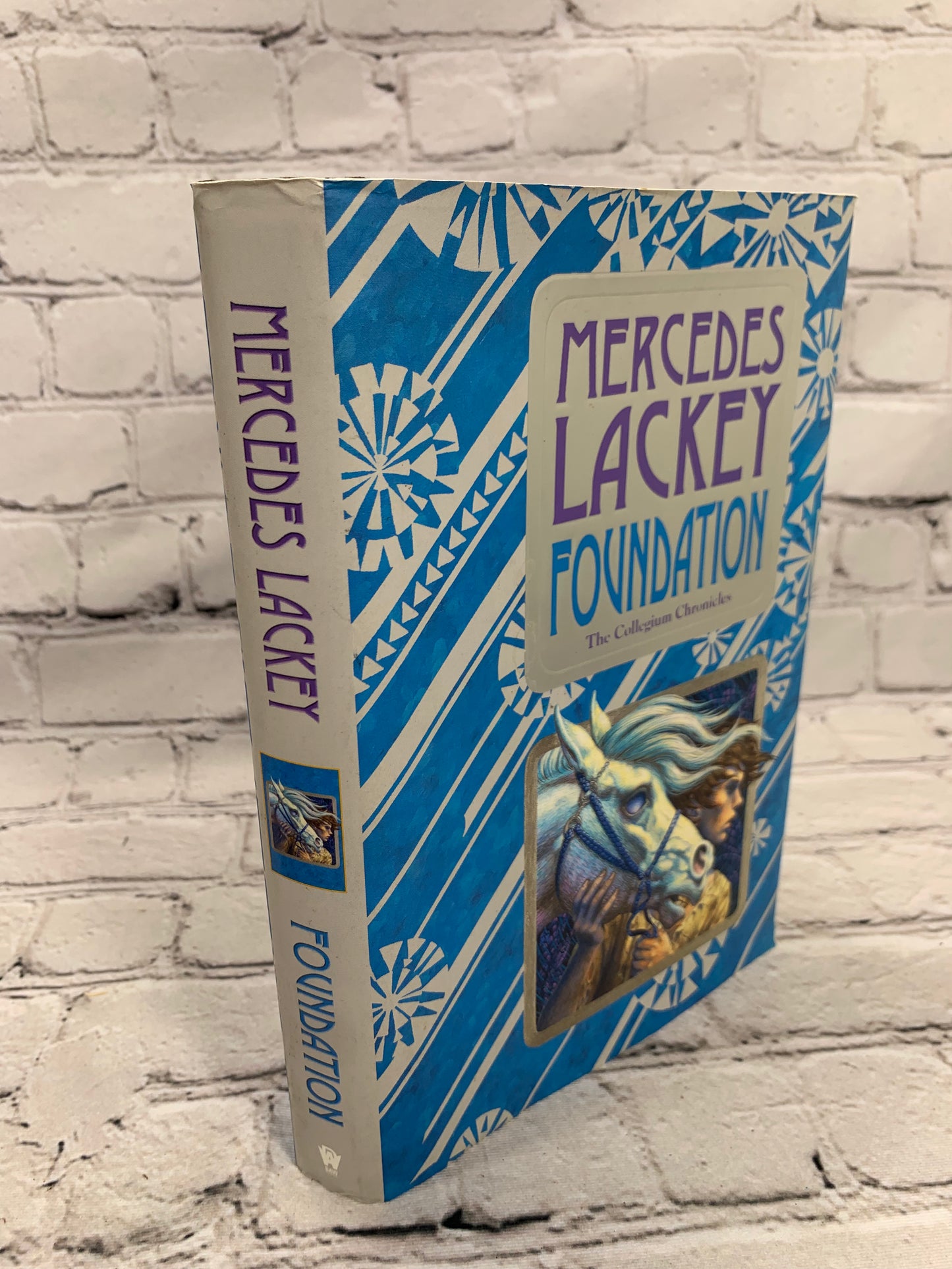 Mercedes L. Foundation Book One of the Collegium Chronicles [1st Print · 2008]