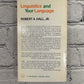 Linguistics And Your Language Robert A Hall Jr [2nd Edition · 1960]