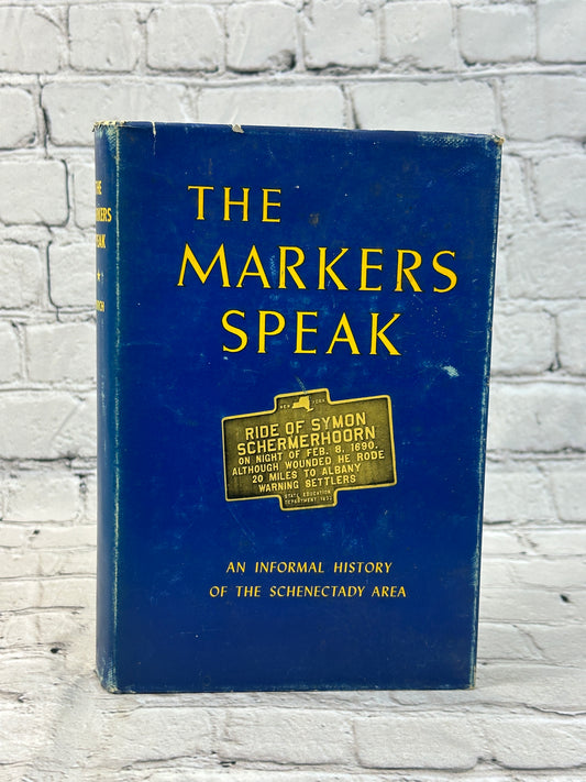 The Markers Speak: An Informal History of the Schenectady Area By J.Birch [1962]