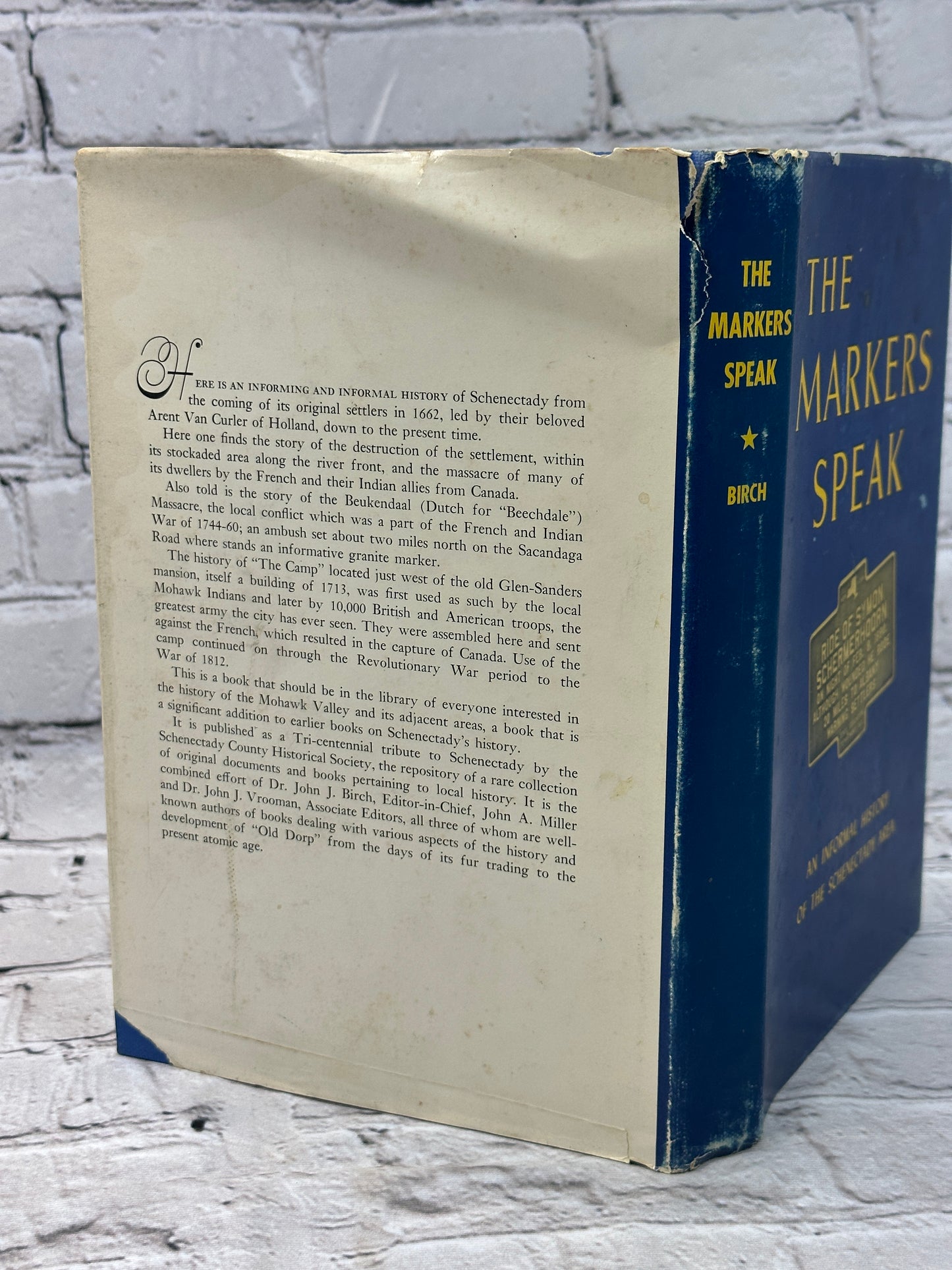 The Markers Speak: An Informal History of the Schenectady Area By J.Birch [1962]