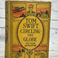 Tom Swift Circling the Globe by Victor Appleton [1927]