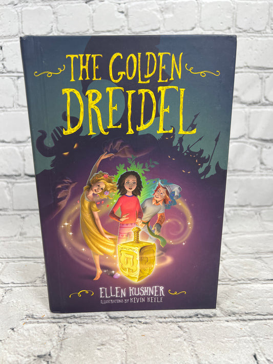 The Golden Dreidel by Ellen RUshner [Updated Edition · 2021]