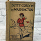 Betty Gordon in Washington by Ruth Fielding  [1920]