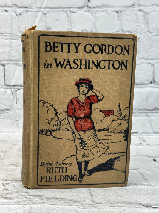 Betty Gordon in Washington by Ruth Fielding  [1920]