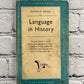 Language in History by Harold Goad [1958]