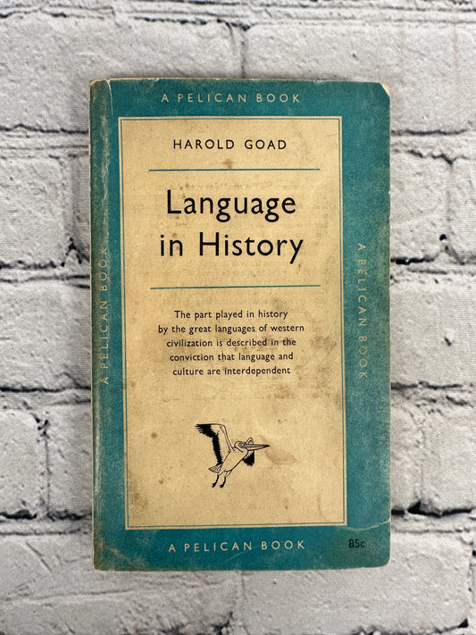 Language in History by Harold Goad [1958]