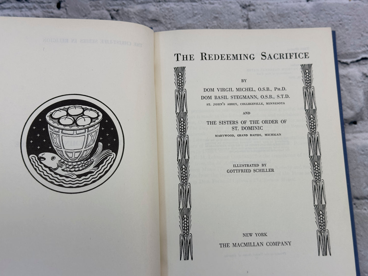 The Redeeming Sacrifice: The Christ-Life Series Book 5 by Dom Basil Michel [1955]