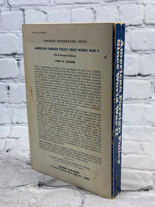 American Foreign Policy Since World War II by John Spanier [1970 · 3rd Edition]