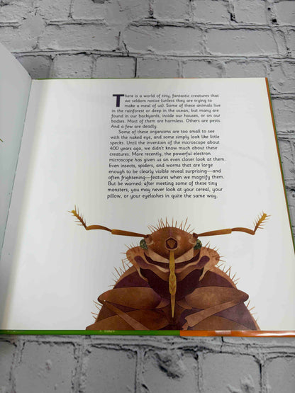 Tiny Monsters: The Strange Creatures That Live On Us, In Us, and Around Us