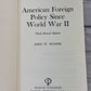 American Foreign Policy Since World War II by John Spanier [1970 · 3rd Edition]
