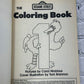 Golden A Big Coloring Book The Sesame Street Coloring Book by Carol Nicklaus [1987]