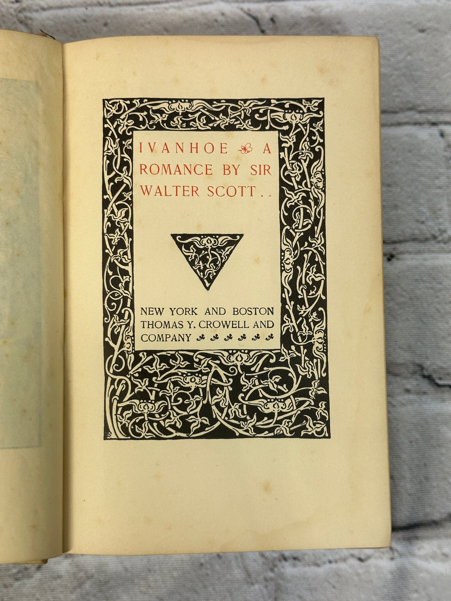 Ivanhoe: A Romance by Sir Walter Scott [Thomas Y. Crowell & Company]