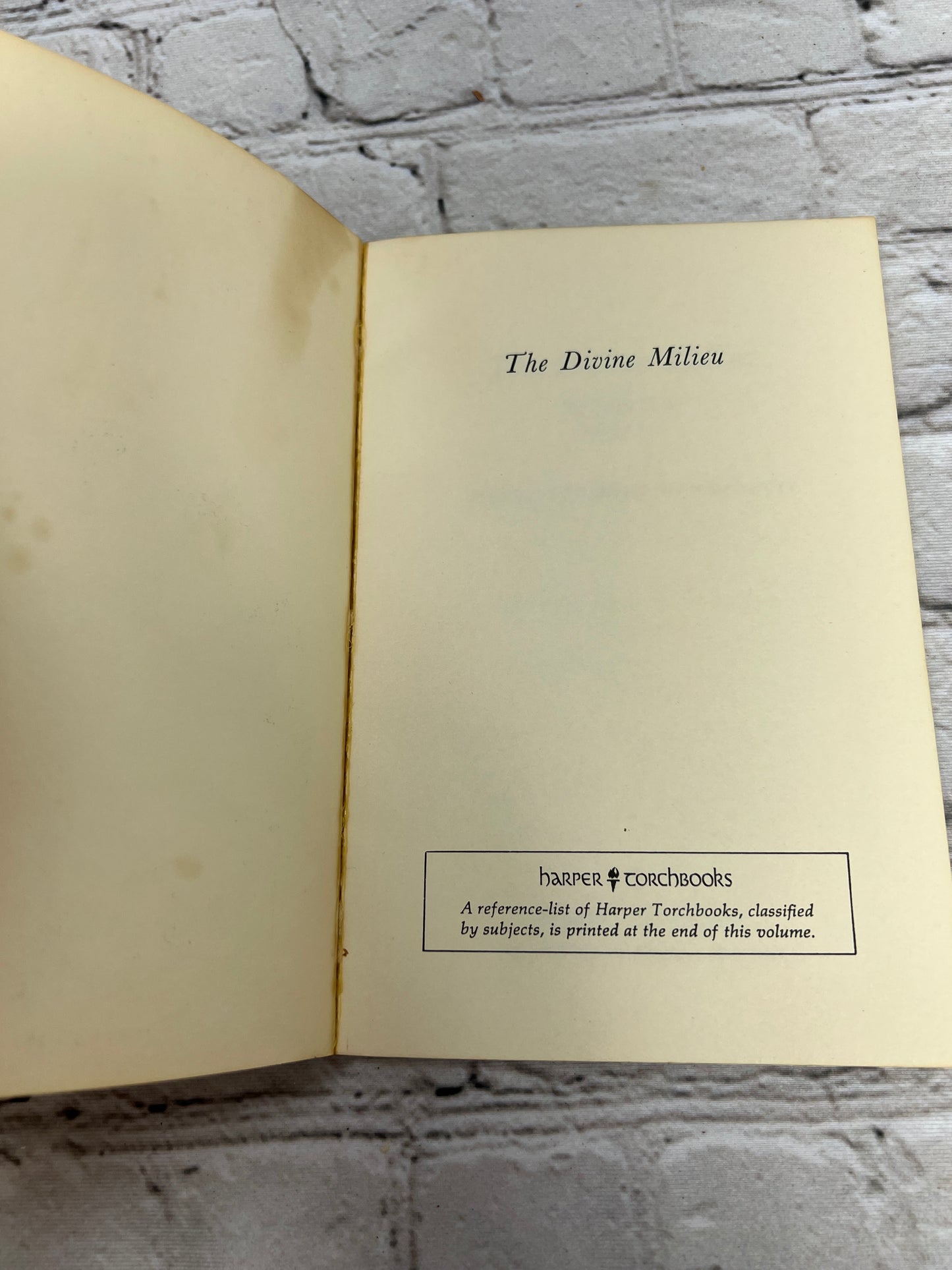 The Divine Milieu by Teilhard de Chardin [1965 · 1st Harper Torch Edition]