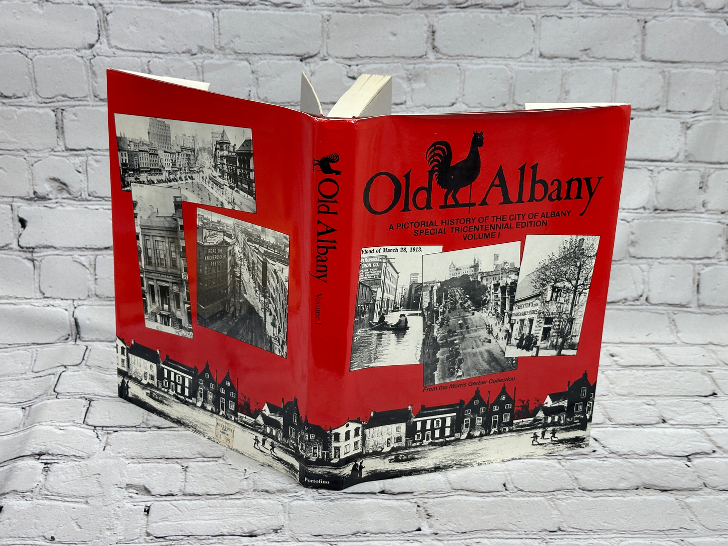 Old Albany: A Pictorial History [Tricentennial Edition · 3 Volumes in 2 books]