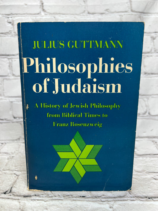 Philosophies of Judaism by Julius Guttmann [1973 · 1st Schocken Edition]