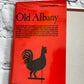 Old Albany: A Pictorial History [Tricentennial Edition · 3 Volumes in 2 books]