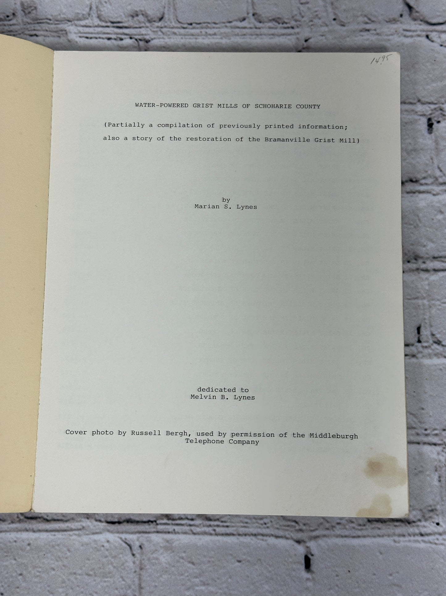 Water-Powered Grist Mills of Schoharie County By Marian S. Lynes [1st Ed. · 1988]