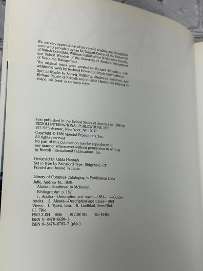 Alaska: Southeast to McKinley [Rizzoli New York · 1986]