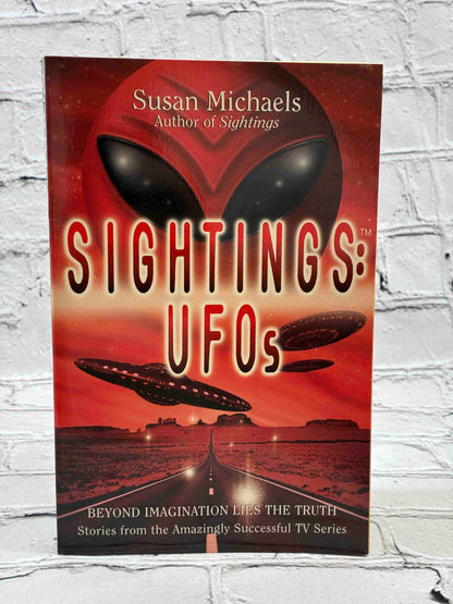 Sightings: UFOs: Beyond Imagination Lies the Truth