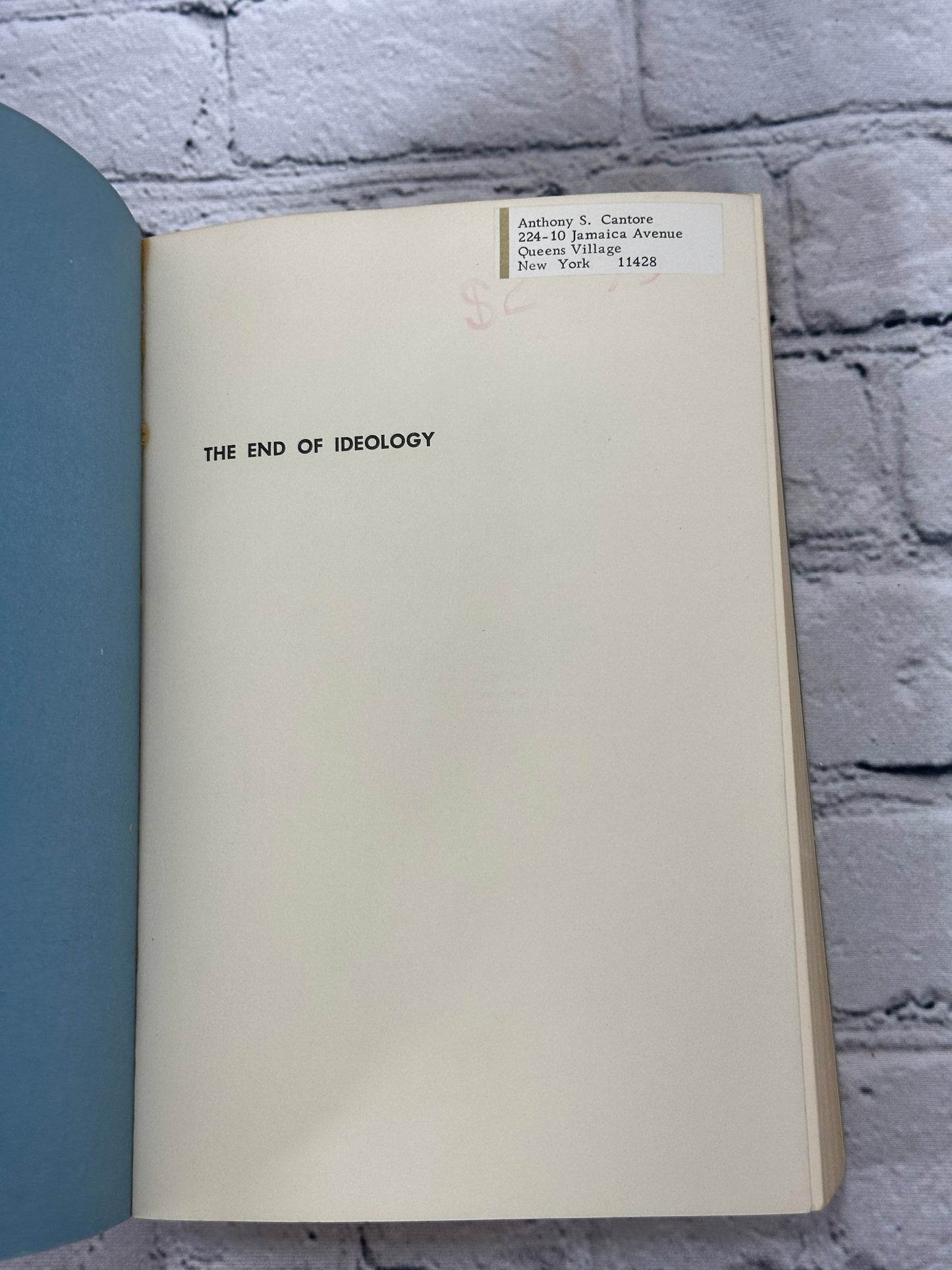 The End of Ideology by Daniel Bell [Revised Edition · 1st Free Press Ed. · 1965]