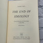 The End of Ideology by Daniel Bell [Revised Edition · 1st Free Press Ed. · 1965]