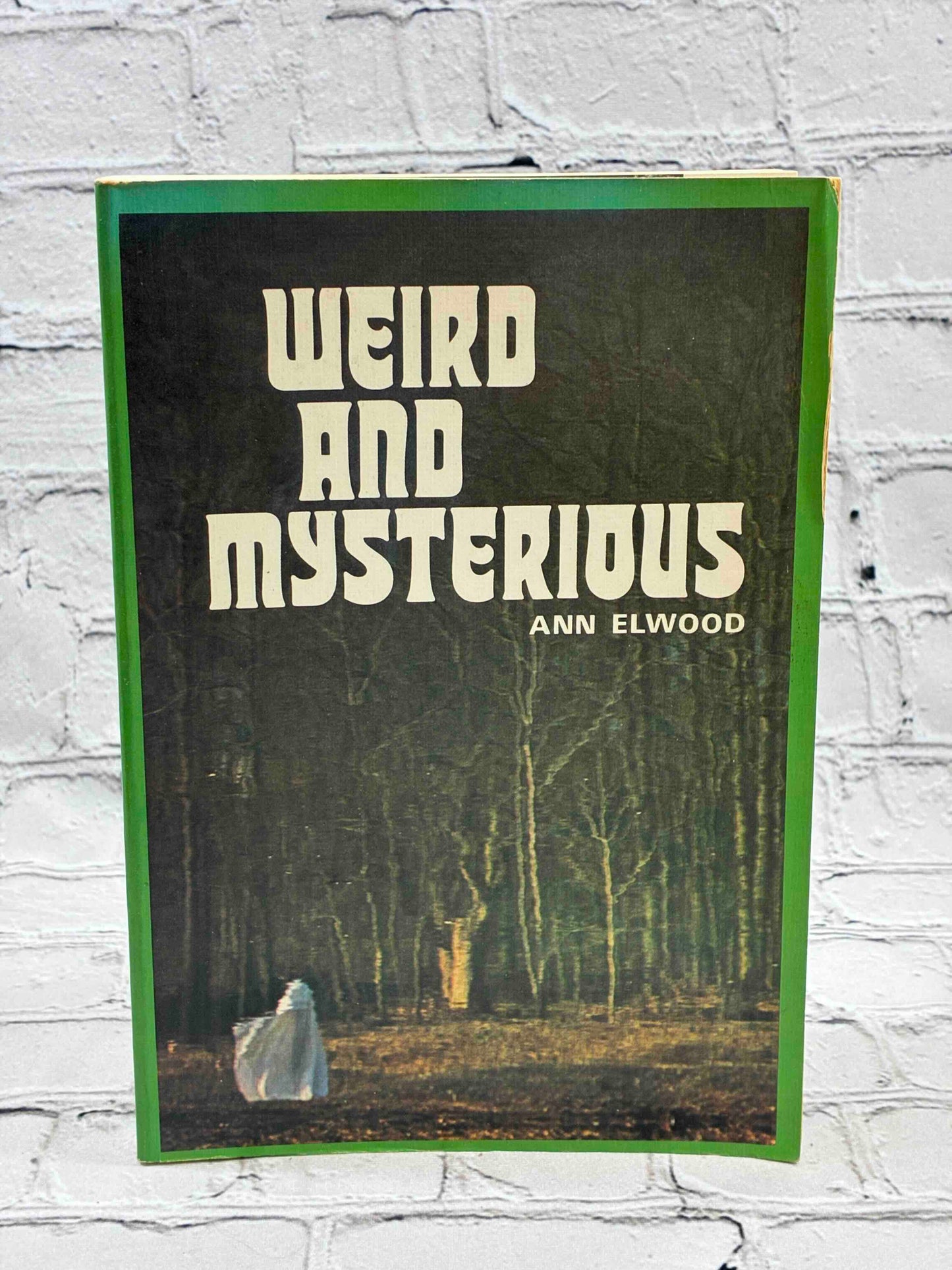 Weird and Mysterious