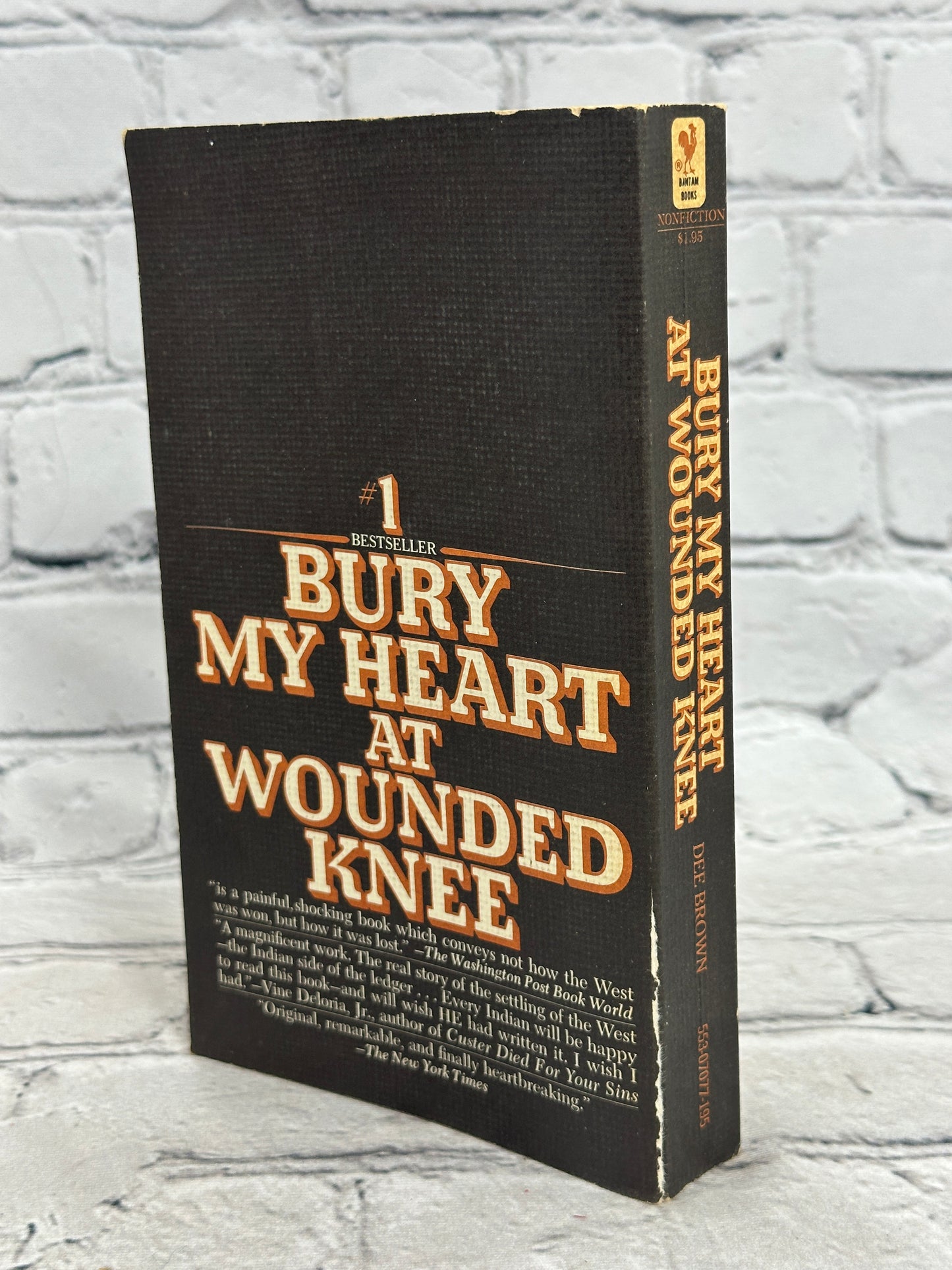 Bury My Heart at Wounded Knee An Indian History by Dee Brown [1972]