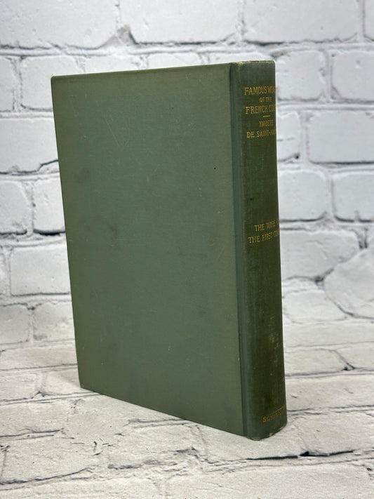 The Wife of the First Consul by Imbert de Saint-Amand (1901 · Vol. 5)