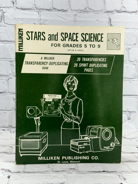 Milliken Teacher’s Guide Stars and Space Science By Ortleb & Cadice [1967]