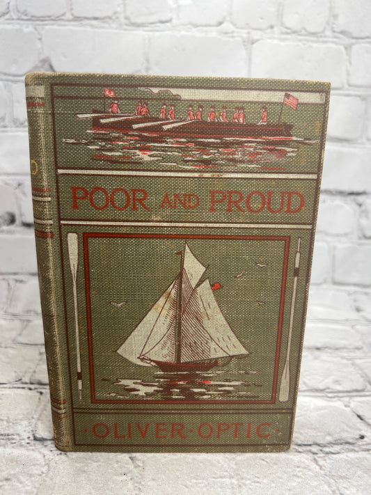 Poor and Proud or The Fortunes of Katy Red Burn by Oliver Optic [Mershon Company · 1886]