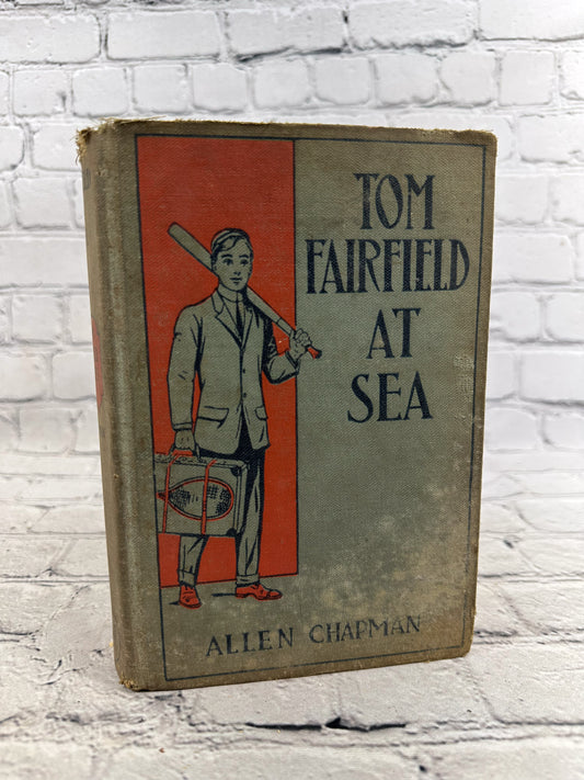 Tom Fairfield at Sea by Allen Chapman [1913]