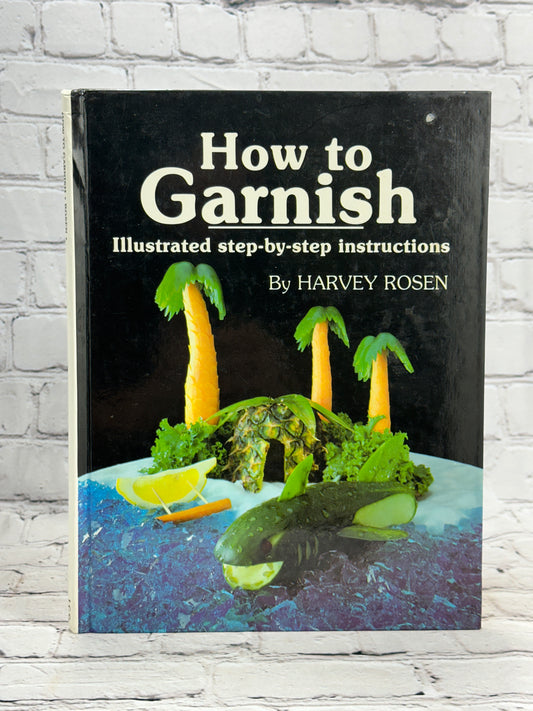 How to Garnish by Harvey Rosen [1983]