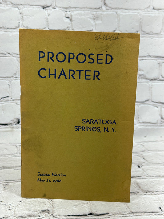 Proposed Charter: Saratoga Springs New York [Special Election ‚ May 21, 1968]