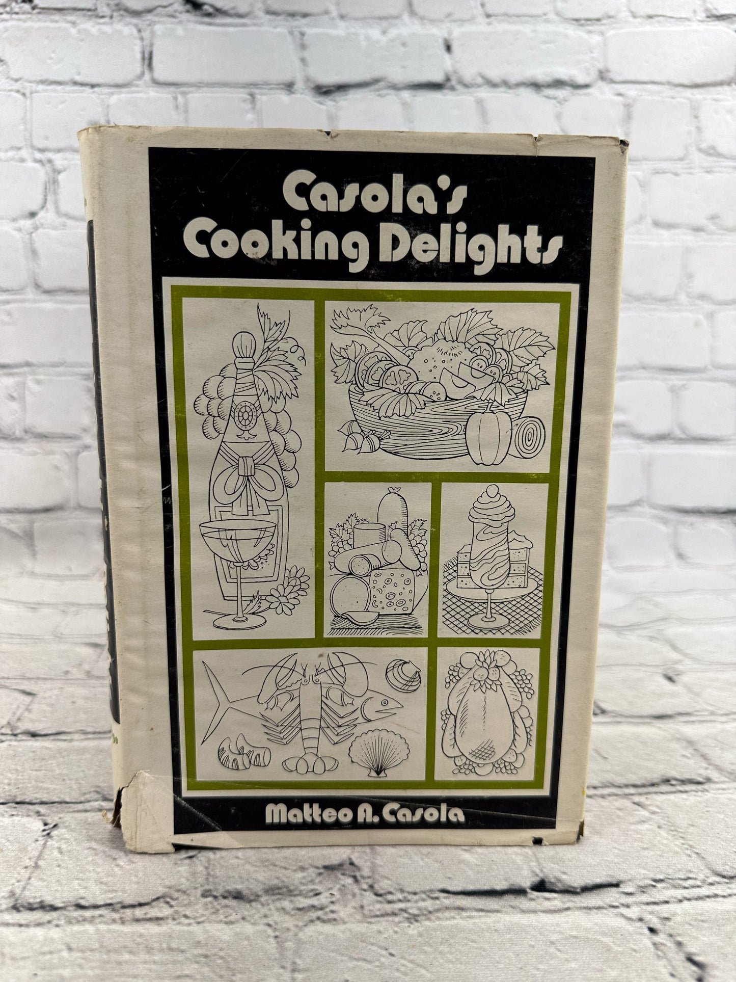 Casola's Coooking Delights by Matteo Casola [1976 · First Edition · SIGNED]