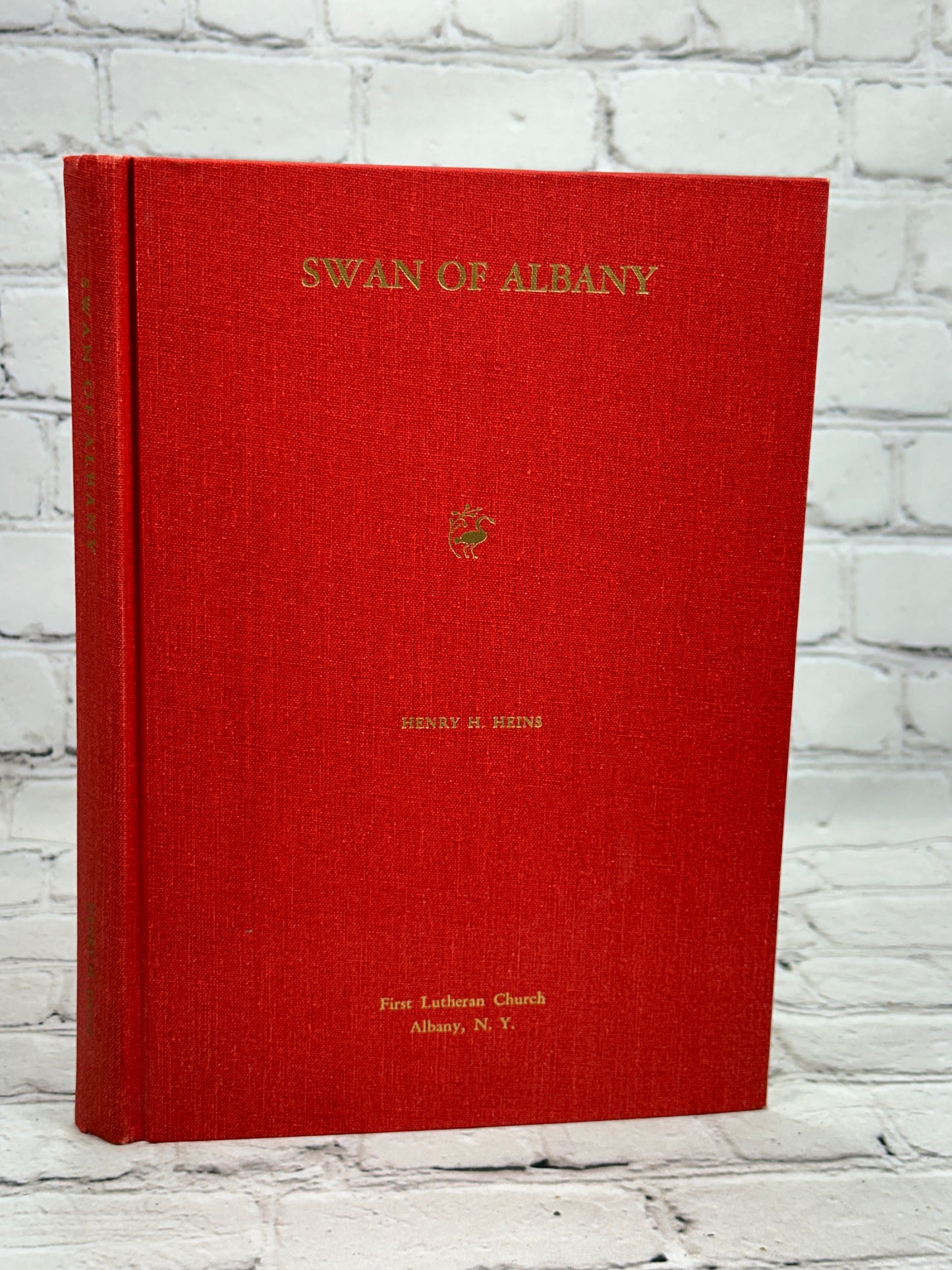 Swan of Albany: History of the Lutheran Church by Henry Heins [New York · 1976]