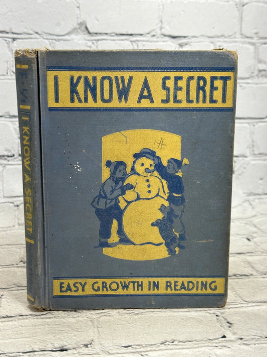 I Know A Secret: Easy Growth In Reading By Gertrude Hildreth [1940]