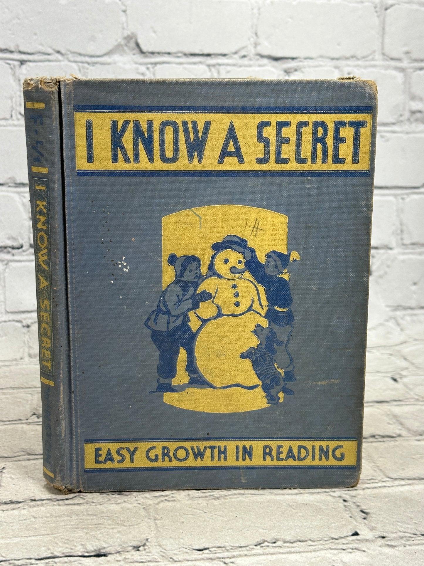 I Know A Secret: Easy Growth In Reading By Gertrude Hildreth [1940]