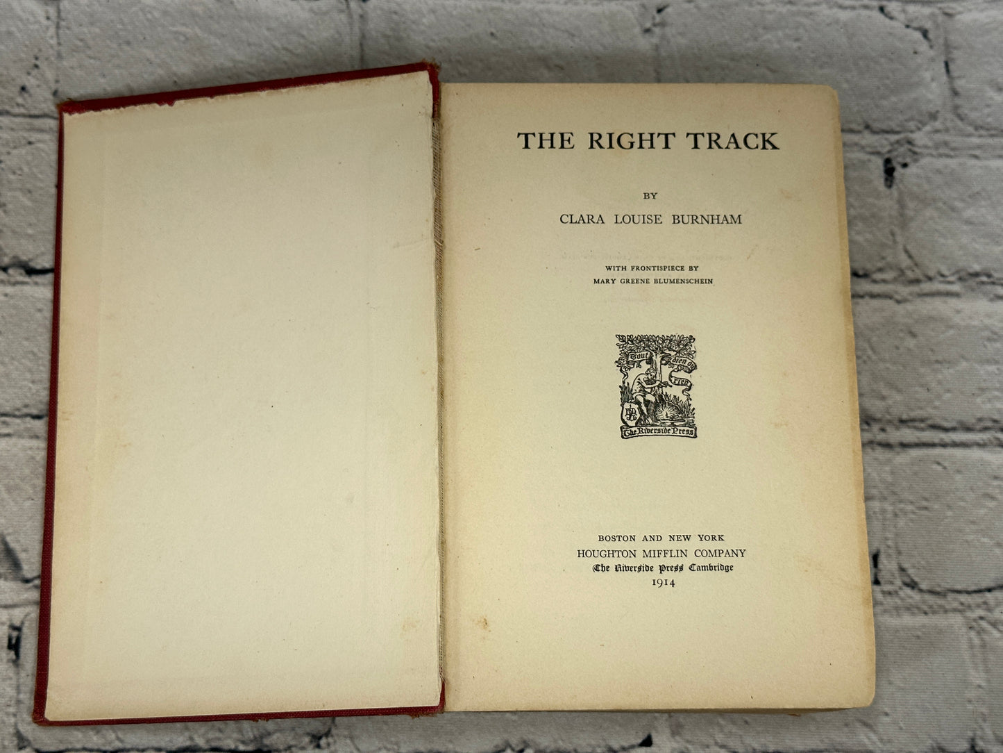 The Right Track By Clara Louise Burnham [1914 · First Edition]