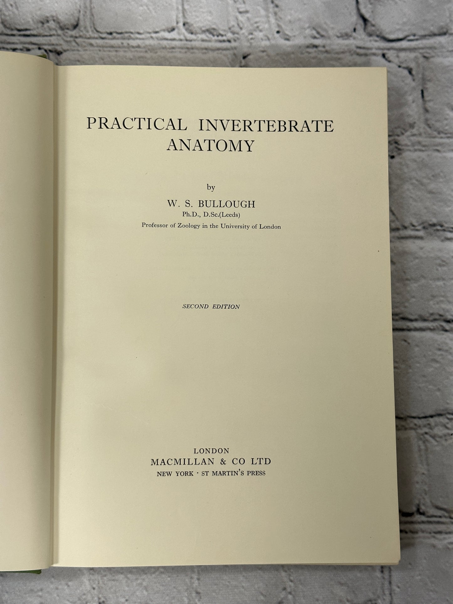 Practical Invertebrate Anatomy by William S. Bullough  [1964]