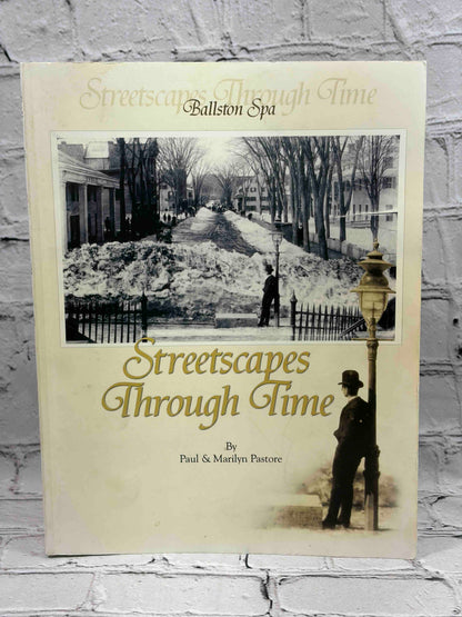 Ballston Spa: Streetscapes Through Time