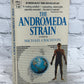 The Andromeda Strain by Michael Crichton ~ [New Dell Edition · 1971]