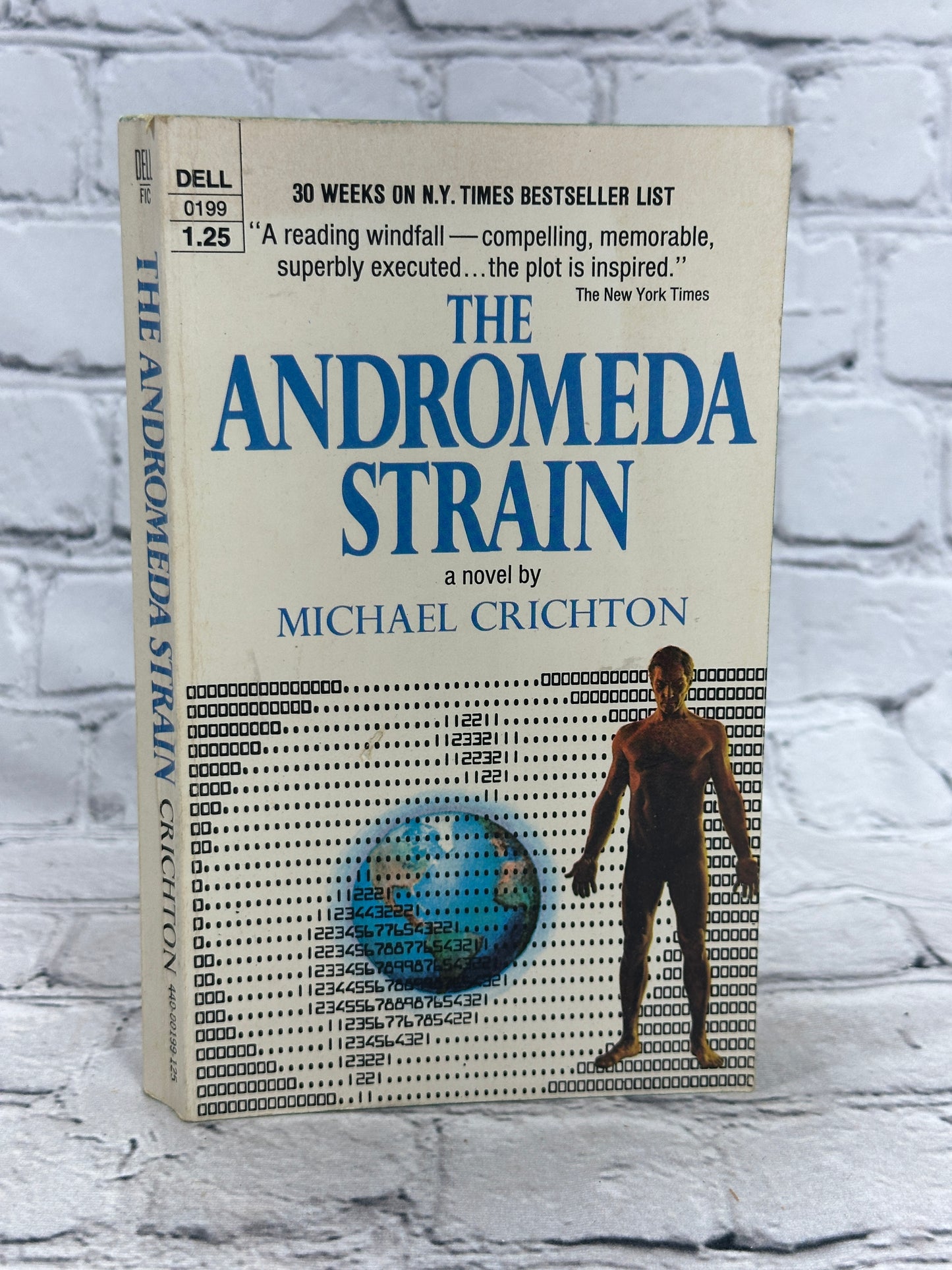 The Andromeda Strain by Michael Crichton ~ [New Dell Edition · 1971]