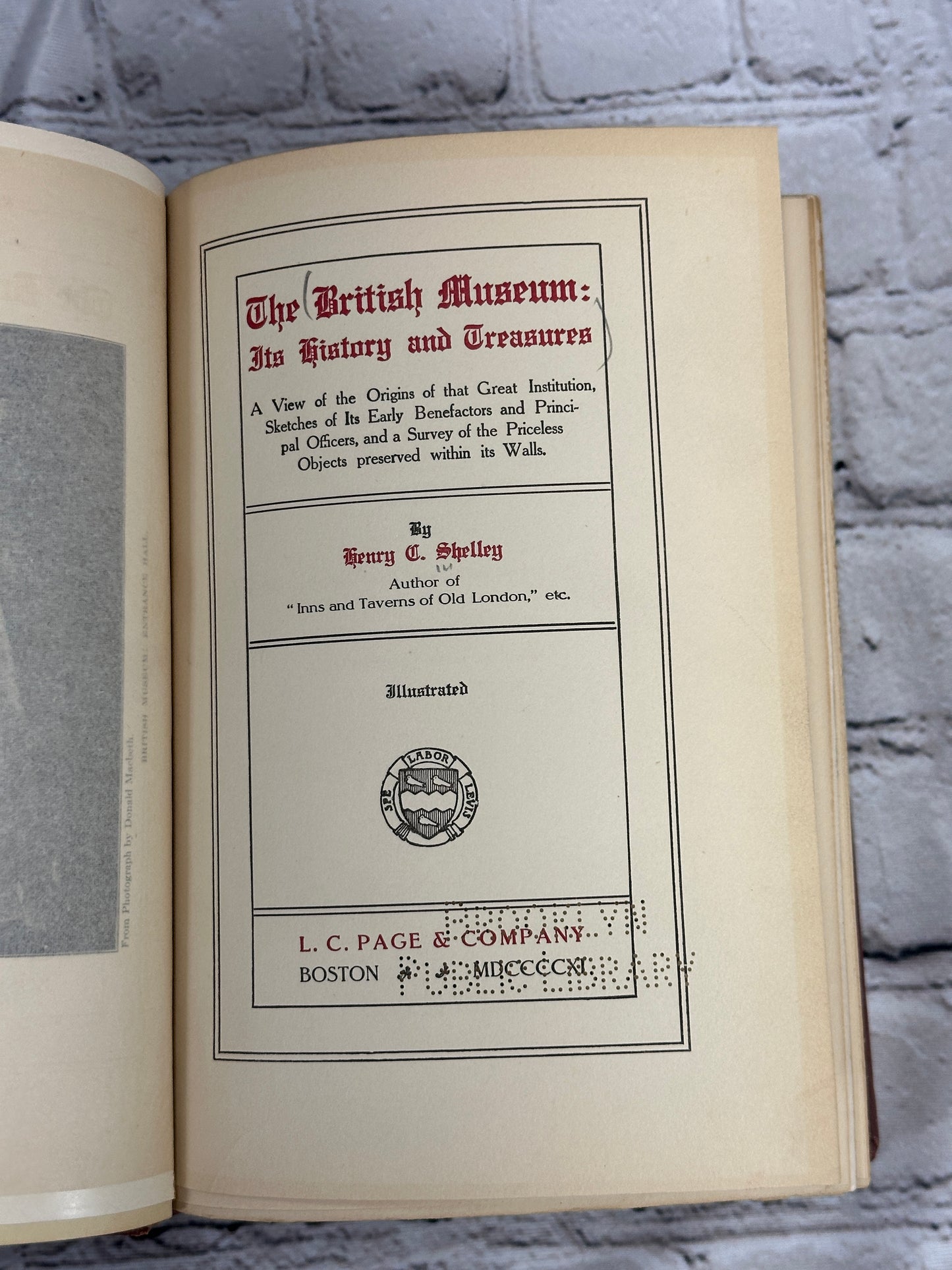 The British Museum Its History & Treasures by Henry Shelley [1st Edition · 1911]